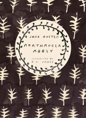 Northanger Abbey (Vintage Classics Austen Series): Jane Austen цена и информация | Фантастика, фэнтези | kaup24.ee