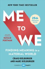 Me to We: Finding Meaning in a Material World Reissue ed. цена и информация | Самоучители | kaup24.ee