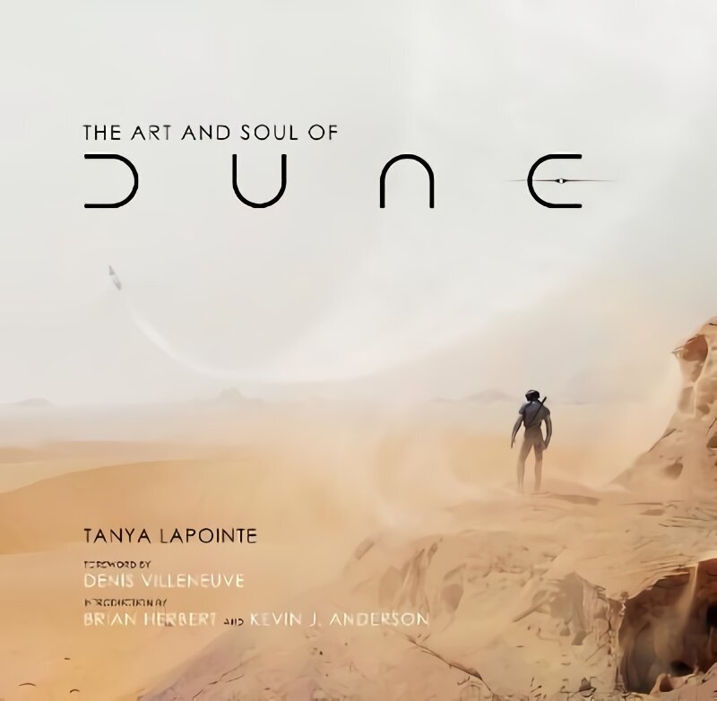 Art and Soul of Dune hind ja info | Kunstiraamatud | kaup24.ee