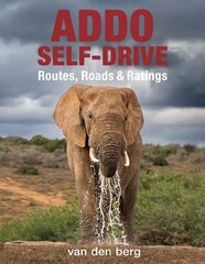 Addo Self-drive: Routes, Roads & Ratings hind ja info | Reisiraamatud, reisijuhid | kaup24.ee