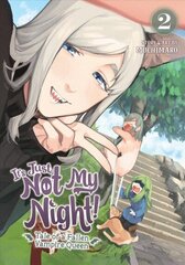 It's Just Not My Night! - Tale of a Fallen Vampire Queen Vol. 2 цена и информация | Фантастика, фэнтези | kaup24.ee