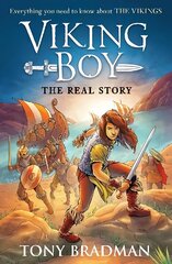 Viking Boy: the Real Story: Everything you need to know about the Vikings цена и информация | Книги для подростков и молодежи | kaup24.ee