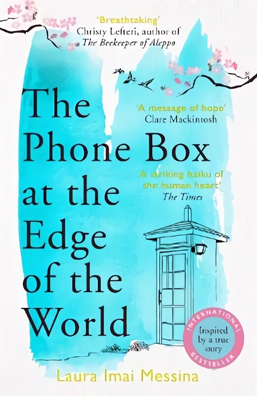 Phone Box at the Edge of the World: The most moving, unforgettable book you will read this year, inspired by true events цена и информация | Fantaasia, müstika | kaup24.ee