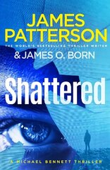 Shattered: (Michael Bennett 14) цена и информация | Фантастика, фэнтези | kaup24.ee