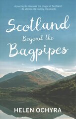 Scotland Beyond the Bagpipes цена и информация | Путеводители, путешествия | kaup24.ee