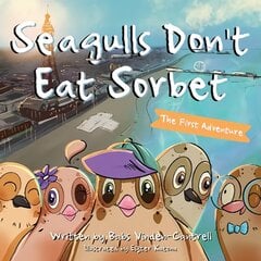 Seagulls Don't Eat Sorbet: The First Adventure цена и информация | Книги для подростков и молодежи | kaup24.ee