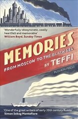 Memories - From Moscow to the Black Sea цена и информация | Поэзия | kaup24.ee