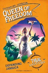 Queen of Freedom: Defending Jamaica цена и информация | Книги для подростков и молодежи | kaup24.ee