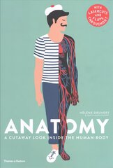 Anatomy: A Cutaway Look Inside the Human Body цена и информация | Книги для подростков и молодежи | kaup24.ee