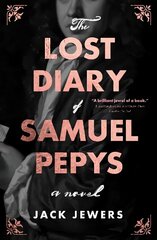 Lost Diary of Samuel Pepys цена и информация | Детективы | kaup24.ee