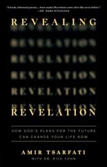 Revealing Revelation: How God's Plans for the Future Can Change Your Life Now hind ja info | Usukirjandus, religioossed raamatud | kaup24.ee