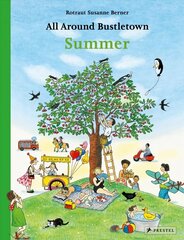 All Around Bustletown: Summer: Summer hind ja info | Väikelaste raamatud | kaup24.ee