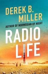 Radio Life: 'Gripping, clever, frightening' Val McDermid hind ja info | Fantaasia, müstika | kaup24.ee