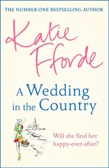 Wedding in the Country: From the #1 bestselling author of uplifting feel-good fiction цена и информация | Фантастика, фэнтези | kaup24.ee