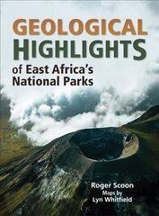 Geological Highlights of East Africa's National Parks hind ja info | Ühiskonnateemalised raamatud | kaup24.ee