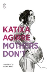 Mothers Don't цена и информация | Фантастика, фэнтези | kaup24.ee