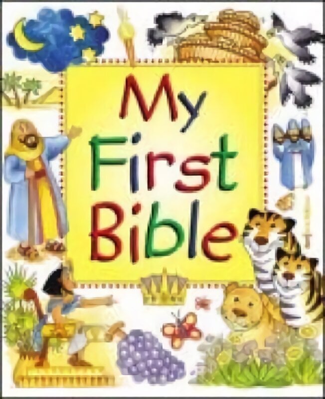 My First Bible 2nd New edition цена и информация | Noortekirjandus | kaup24.ee