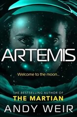 Artemis: A gripping sci-fi thriller from the author of The Martian hind ja info | Fantaasia, müstika | kaup24.ee