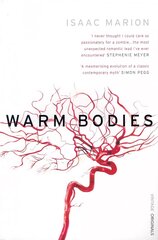 Warm Bodies (The Warm Bodies Series) hind ja info | Fantaasia, müstika | kaup24.ee