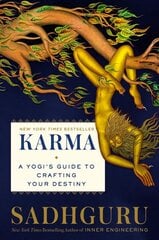 Karma: A Yogi's Guide to Creating Your Own Destiny hind ja info | Eneseabiraamatud | kaup24.ee