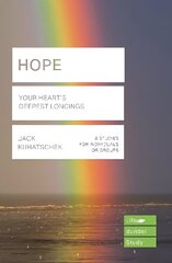 Hope (Lifebuilder Study Guides): Your Heart's Deepest Longing: Your Heart's Deepest Longing цена и информация | Духовная литература | kaup24.ee