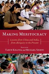 Meritokraatia loomine: Hiina ja India õppetunnid antiigist tänapäevani hind ja info | Ühiskonnateemalised raamatud | kaup24.ee