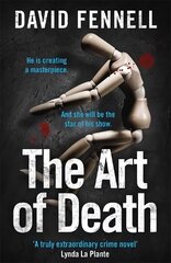 Art of Death: A chilling serial killer thriller for fans of Chris Carter цена и информация | Фантастика, фэнтези | kaup24.ee