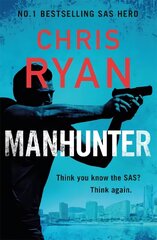 Manhunter: The explosive new thriller from the No.1 bestselling SAS hero hind ja info | Fantaasia, müstika | kaup24.ee