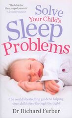 Solve Your Child's Sleep Problems цена и информация | Самоучители | kaup24.ee