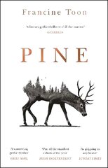 Pine: The spine-chilling Sunday Times bestseller hind ja info | Fantaasia, müstika | kaup24.ee