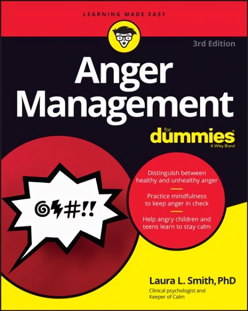 Anger Management For Dummies, 3rd Edition 3rd Edition hind ja info | Eneseabiraamatud | kaup24.ee