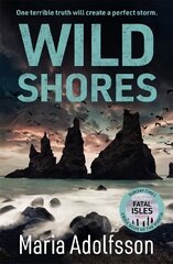 Wild Shores: The bestselling atmospheric police procedural that has taken the world by storm цена и информация | Фантастика, фэнтези | kaup24.ee