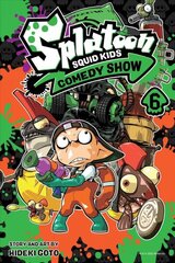 Splatoon: Squid Kids Comedy Show, Vol. 6 hind ja info | Fantaasia, müstika | kaup24.ee