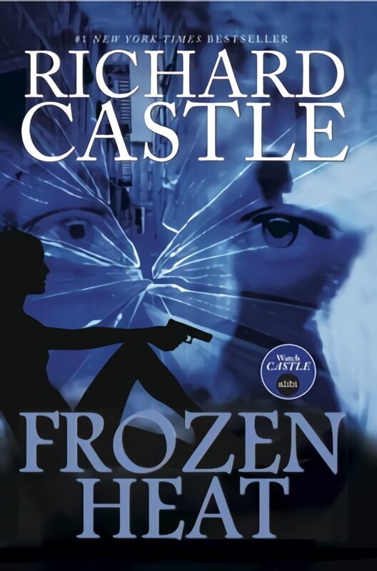 Nikki Heat - Frozen Heat (Vol 4): Frozen Heat (castle), Bk. 4, Nikki Heat - Frozen Heat (Vol 4) Frozen Heat (Castle) цена и информация | Fantaasia, müstika | kaup24.ee