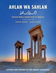 Ahlan wa Sahlan: Araabia keele tähed ja helid 3. parandatud väljaanne hind ja info | Võõrkeele õppematerjalid | kaup24.ee