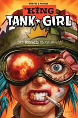 Tankitüdruk: King Tank Girl hind ja info | Fantaasia, müstika | kaup24.ee