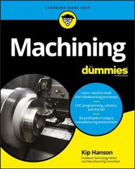 Machining For Dummies цена и информация | Книги по социальным наукам | kaup24.ee