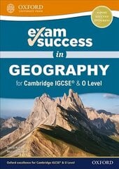 Exam Success in Geography for Cambridge IGCSE (R) & O Level hind ja info | Noortekirjandus | kaup24.ee