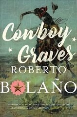 Cowboy Graves: Three Novellas цена и информация | Фантастика, фэнтези | kaup24.ee