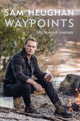 Waypoints: My Scottish Journey цена и информация | Биографии, автобиогафии, мемуары | kaup24.ee
