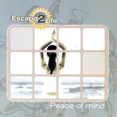 CD - Escape2Life - Peace Of Mind цена и информация | Виниловые пластинки, CD, DVD | kaup24.ee