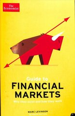 Economist Guide To Financial Markets 7th Edition: Why they exist and how they work Main цена и информация | Книги по экономике | kaup24.ee