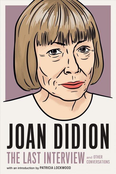Joan Didion hind ja info | Luule | kaup24.ee