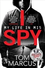 I Spy: My Life in MI5 hind ja info | Elulooraamatud, biograafiad, memuaarid | kaup24.ee