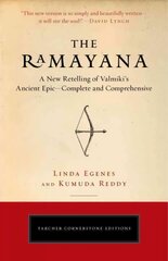 Ramayana: A New Retelling of Valmiki's Ancient Epic--Complete and Comprehensive hind ja info | Usukirjandus, religioossed raamatud | kaup24.ee