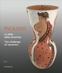 Picasso: The Challenge of Ceramics hind ja info | Kunstiraamatud | kaup24.ee