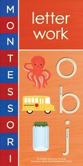 Montessori: Letter Work цена и информация | Книги для малышей | kaup24.ee