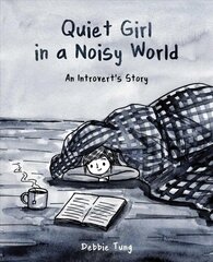 Quiet Girl in a Noisy World: An Introvert's Story цена и информация | Фантастика, фэнтези | kaup24.ee