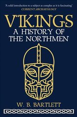 Vikings: A History of the Northmen hind ja info | Ajalooraamatud | kaup24.ee