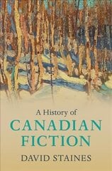 History of Canadian Fiction hind ja info | Ajalooraamatud | kaup24.ee